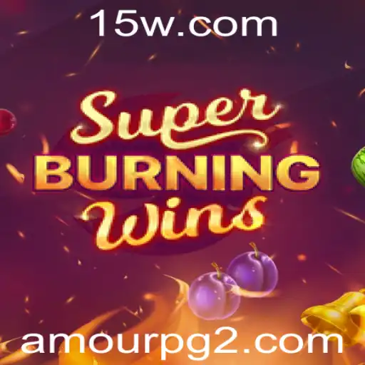 SuperBurningWins: Uma Experiência de Jogo Quente e Apaixonante